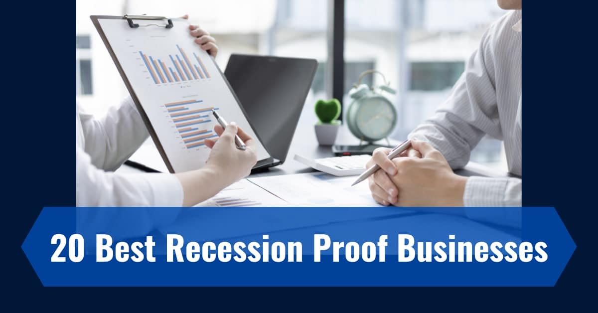 20 Best Recession Proof Businesses To Start 